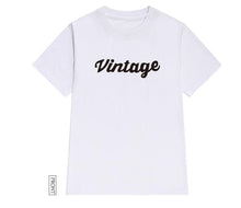Load image into Gallery viewer, vintage Letters Women tshirt Cotton Casual Funny t shirt For Lady Yong Girl Top Tee Hipster Tumblr ins Drop Ship S-57