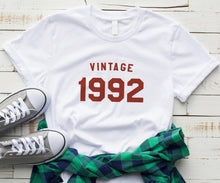Load image into Gallery viewer, vintage 1992 birthday Letters Women tshirt Cotton Casual Funny t shirt For Lady Yong Girl Top Tee Drop Ship S-199